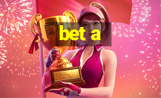 bet a