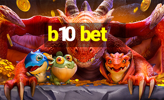 b10 bet