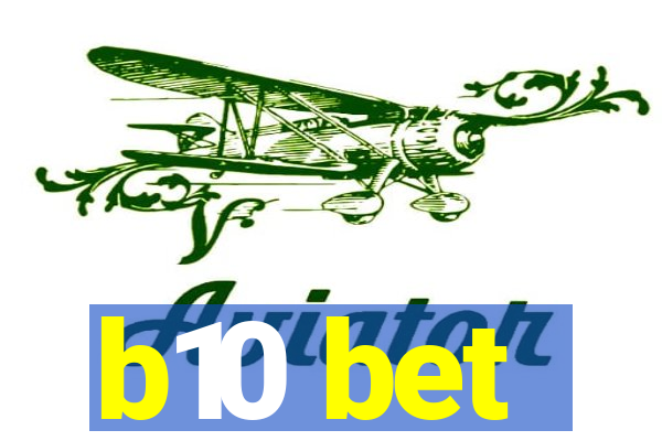 b10 bet