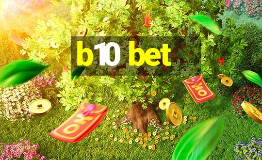 b10 bet