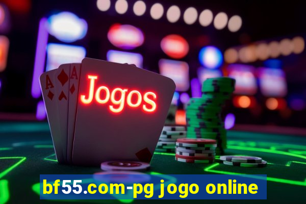 bf55.com-pg jogo online