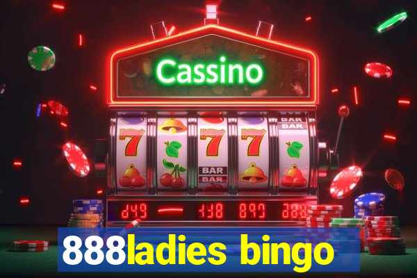 888ladies bingo