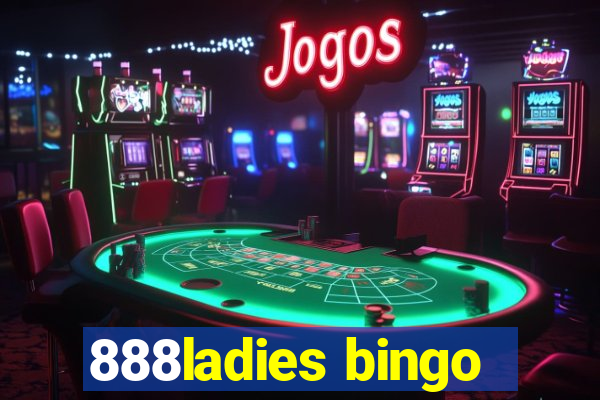 888ladies bingo