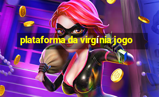 plataforma da virgínia jogo