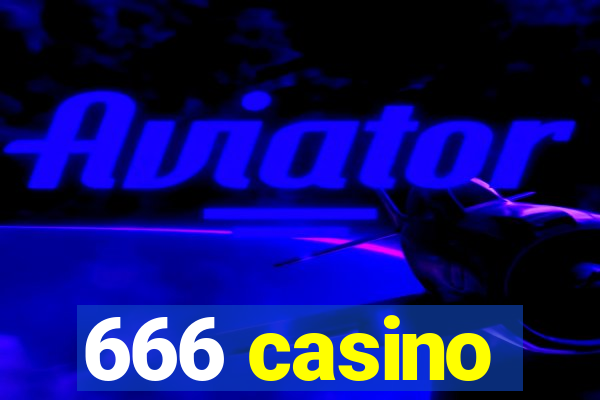 666 casino