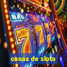 casas de slots