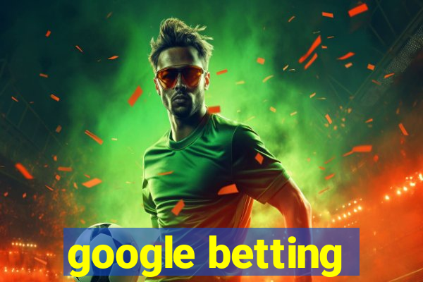 google betting