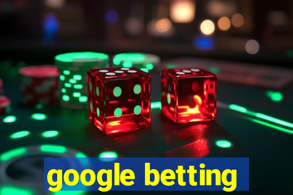 google betting