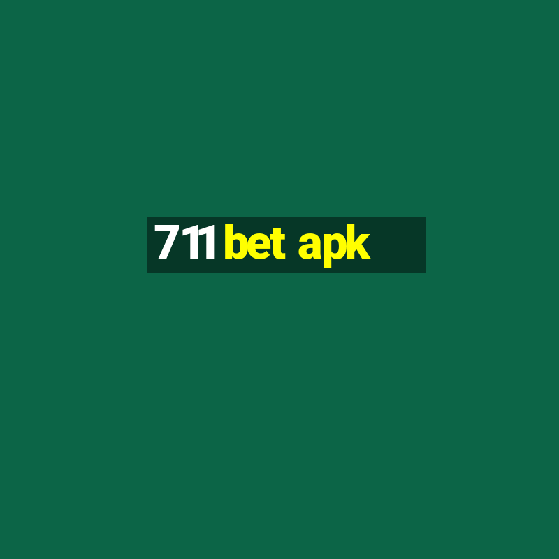 711 bet apk