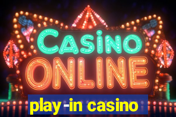 play-in casino