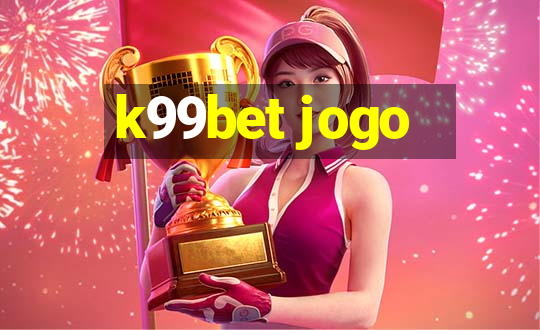 k99bet jogo