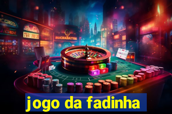 jogo da fadinha