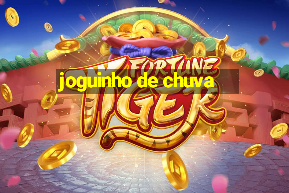 joguinho de chuva