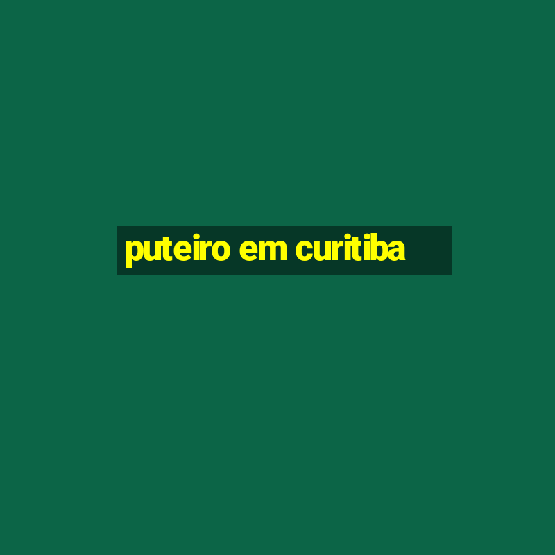 puteiro em curitiba