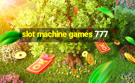 slot machine games 777