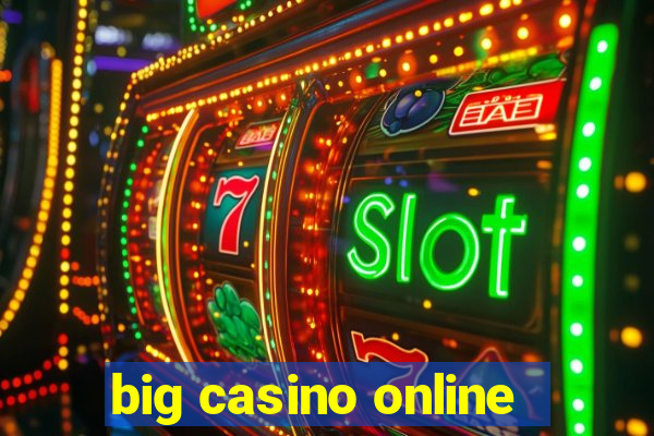 big casino online