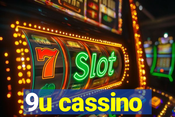 9u cassino