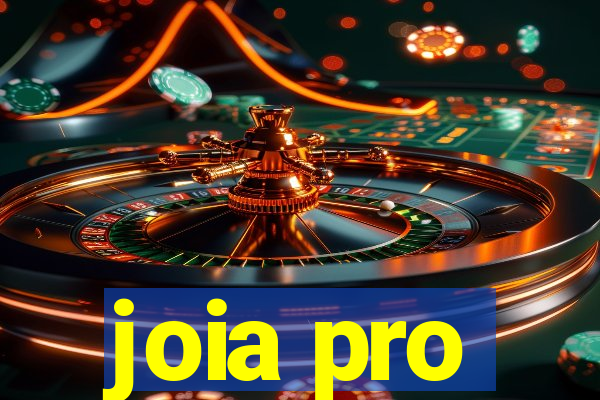 joia pro