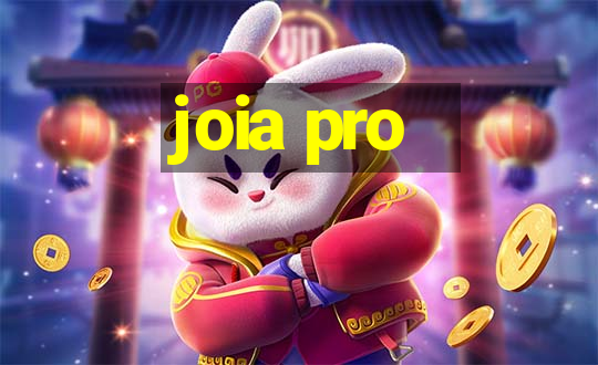 joia pro