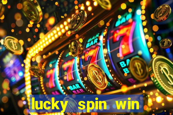 lucky spin win real money gcash