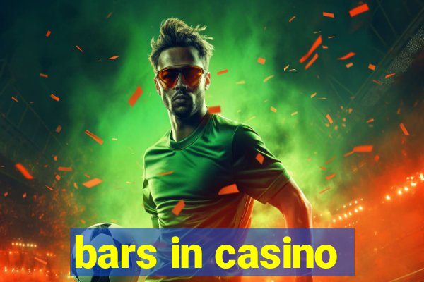 bars in casino