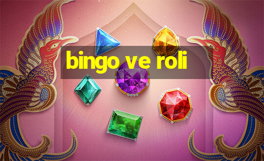 bingo ve roli