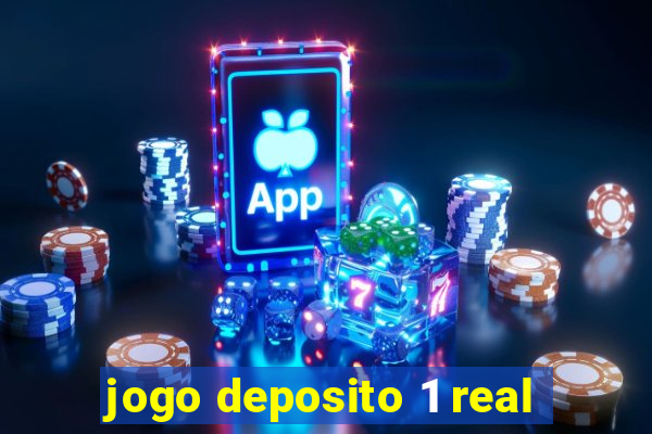 jogo deposito 1 real