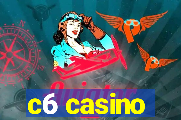 c6 casino