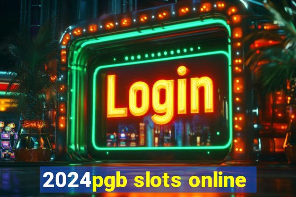 2024pgb slots online