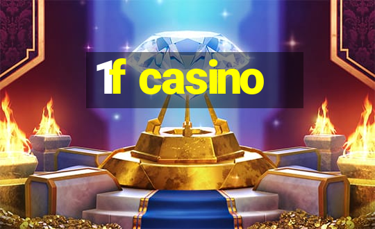 1f casino