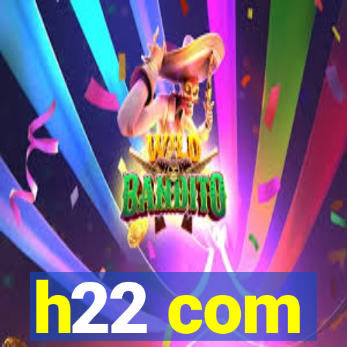 h22 com