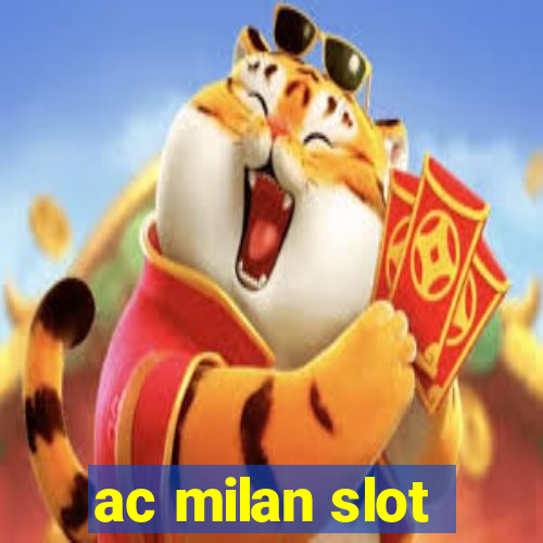 ac milan slot