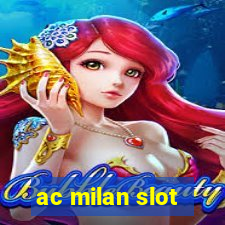 ac milan slot