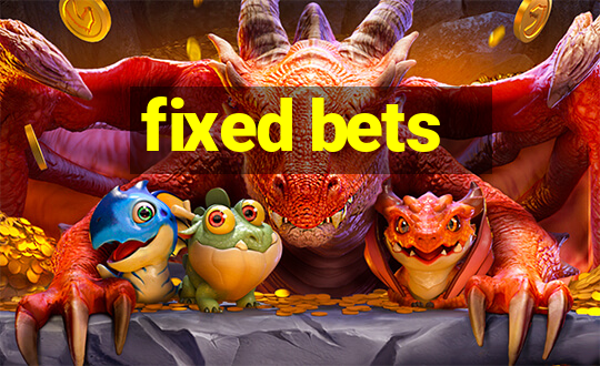 fixed bets