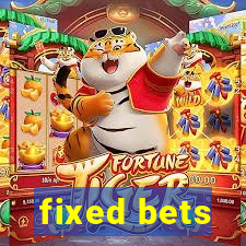 fixed bets