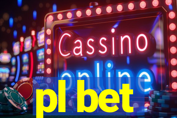 pl bet