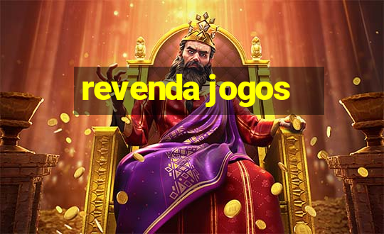 revenda jogos