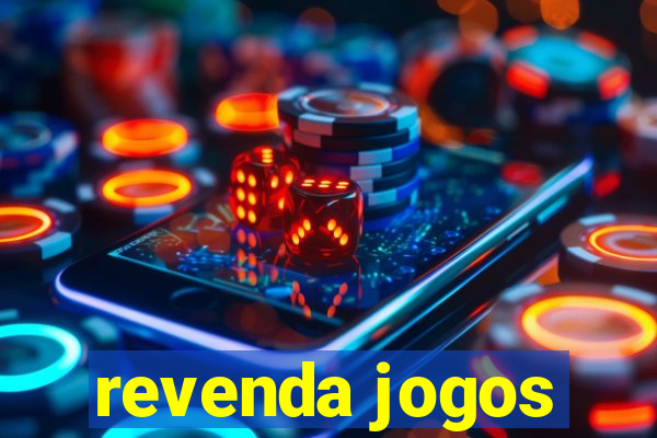 revenda jogos