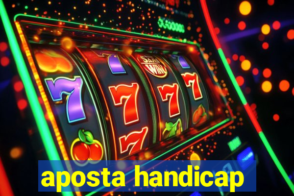 aposta handicap