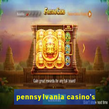 pennsylvania casino's