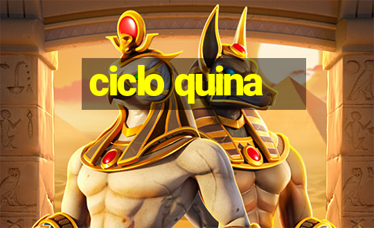 ciclo quina