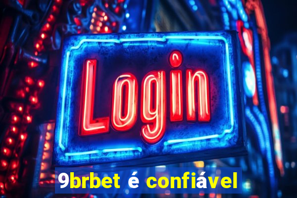 9brbet é confiável