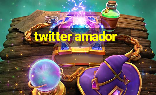 twitter amador