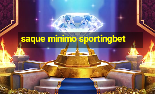 saque minimo sportingbet