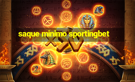 saque minimo sportingbet