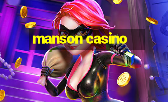 manson casino