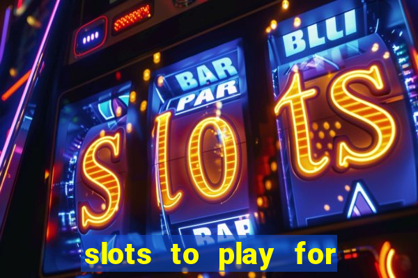 slots to play for free with bonuses