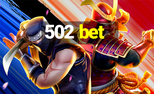 502 bet