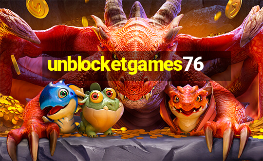 unblocketgames76