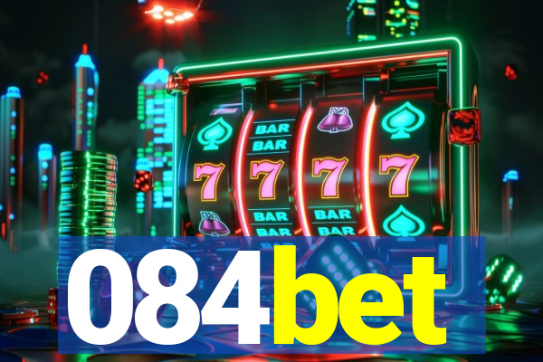 084bet